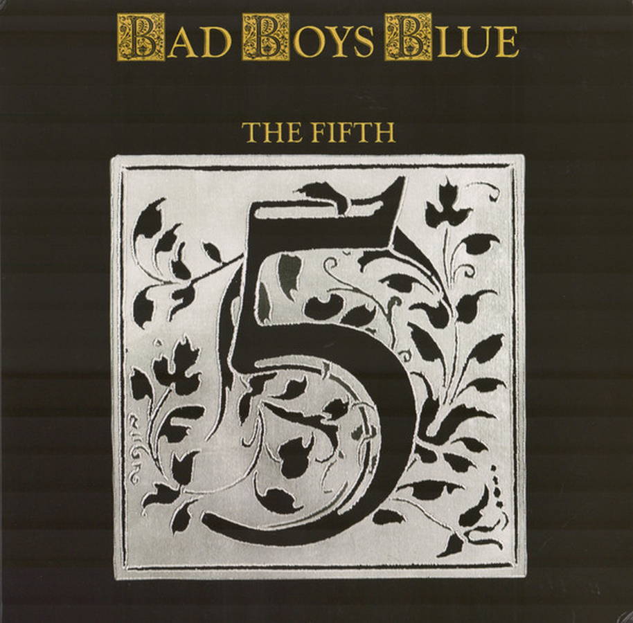 Bad Boys Blue – The Fifth (blue)